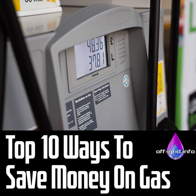 Top 10 Ways To Save Money On Gas