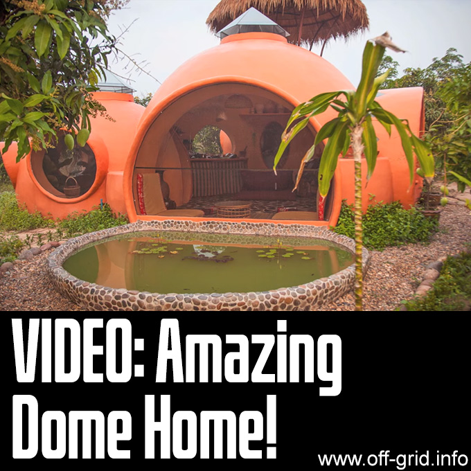 Amazing Dome Home