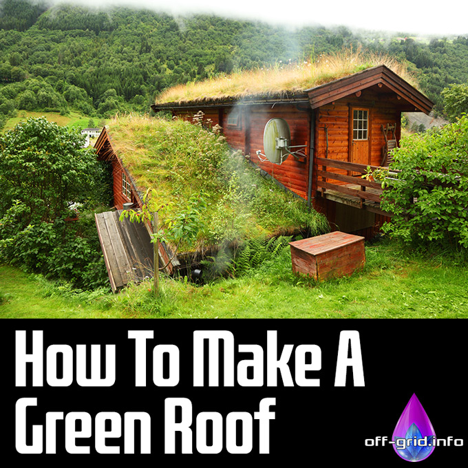 How To Make A Green Roof