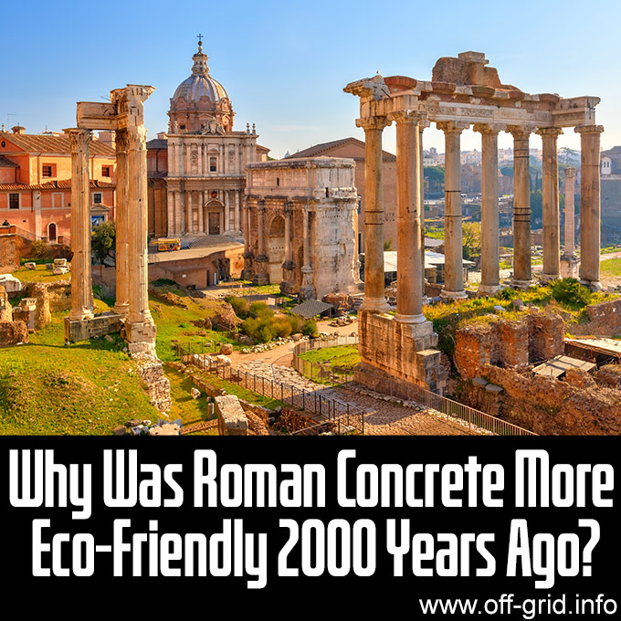 Why Was Roman Concrete More Eco Friendly 2000 Years Ago