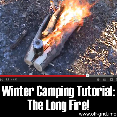 Winter Camping Tutorial- The Long Fire
