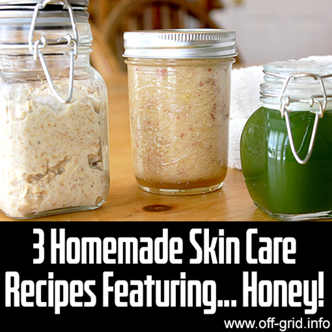 3 Homemade Skin Care Recipes Featuring Honey