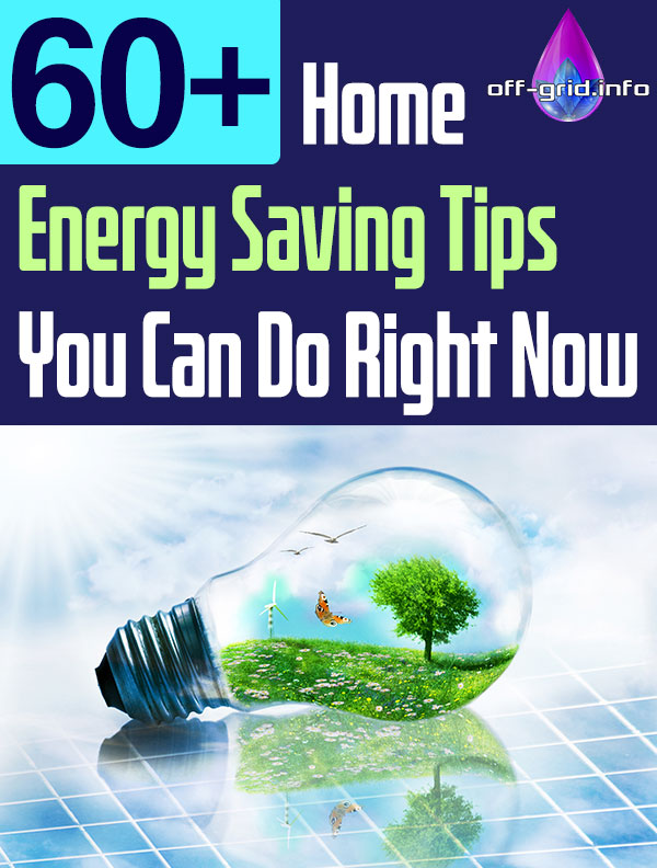 60+ Home Energy Saving Tips You Can Do Right Now