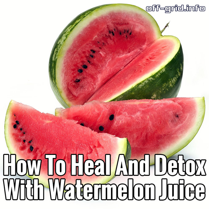 How To Heal And Detox With Watermelon Juice