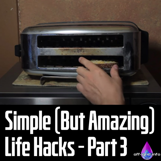 Simple But Amazing Life Hacks - Part 3