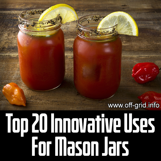 Top 20 Innovative Uses For Mason Jars