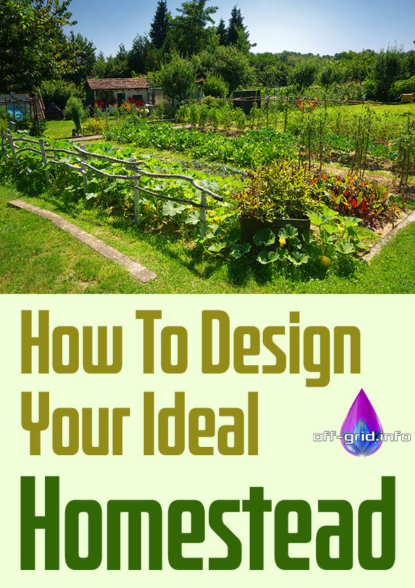How To Design Your Ideal Homestead