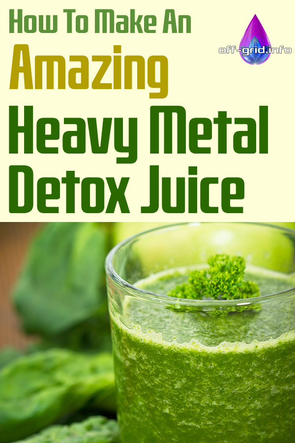 How To Make An Amazing Heavy Metal Detox Juice