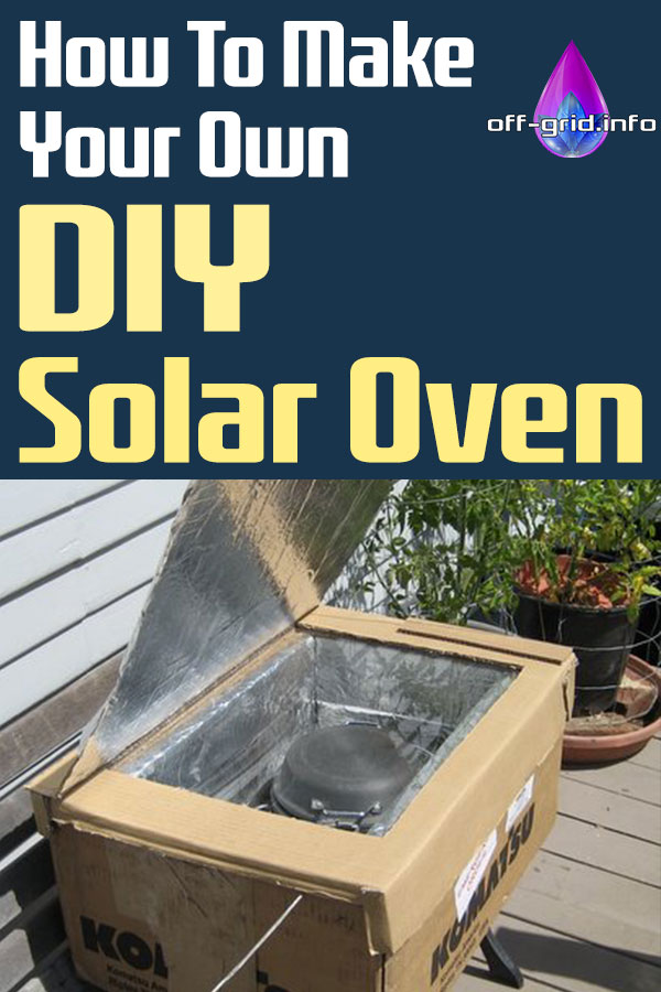 How To Make Your Own DIY Solar Oven