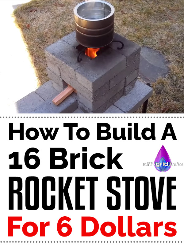 How To Build A 16 Brick Rocket Stove For 6 Dollars