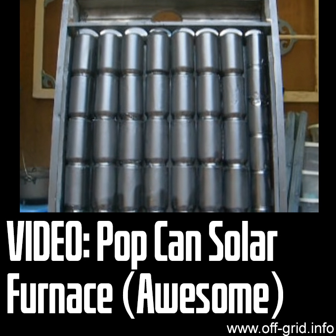 VIDEO - Pop Can Solar Heater - Awesome