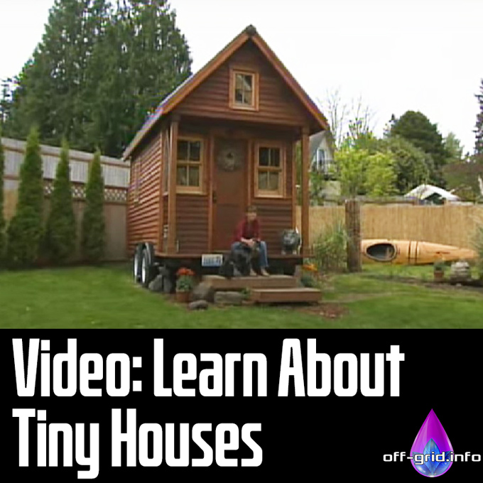 Video: Learn About "Tiny Houses"