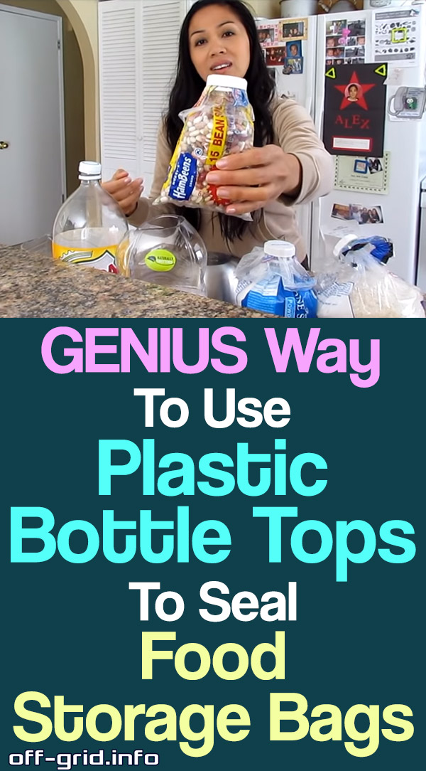 Genius Way To Use Plastic Bottle Tops To Seal Food Storage Bags