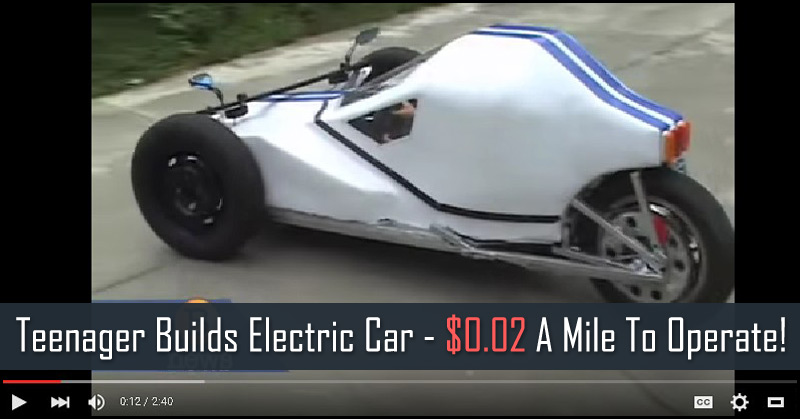 Teenager Builds Electric Car - $0.02 A Mile To Operate!