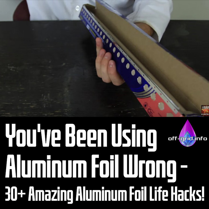 You've Been Using Aluminum Foil Wrong - 30+ Amazing Aluminum Foil Life Hacks