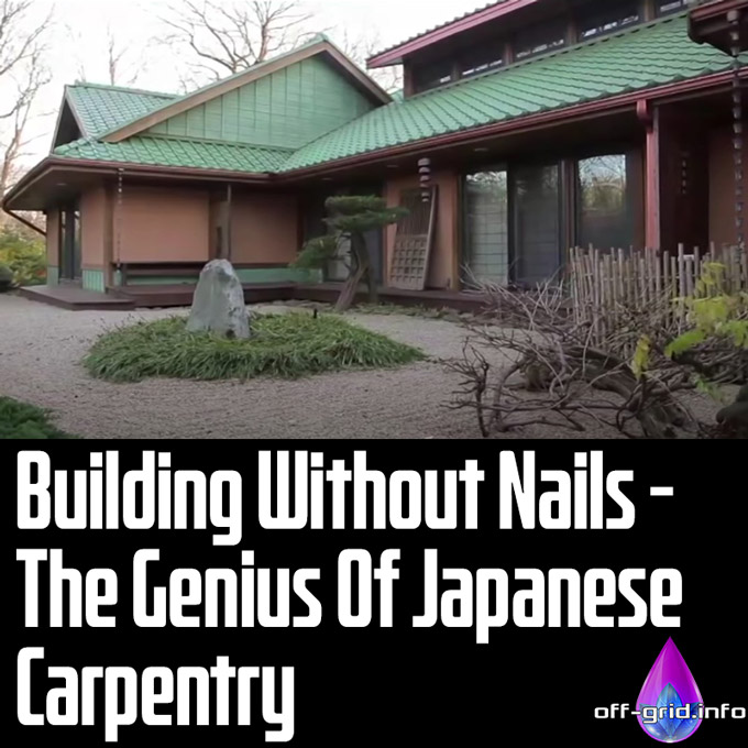 Building Without Nails - The Genius Of Japanese Carpentry