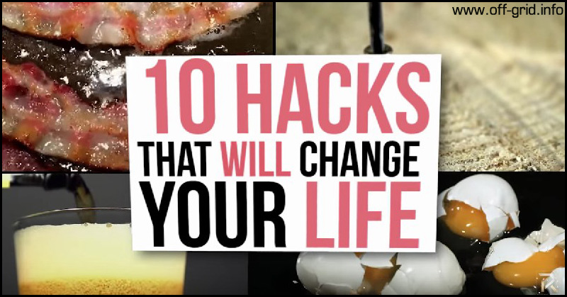 10 Hacks That Will Change Your Life
