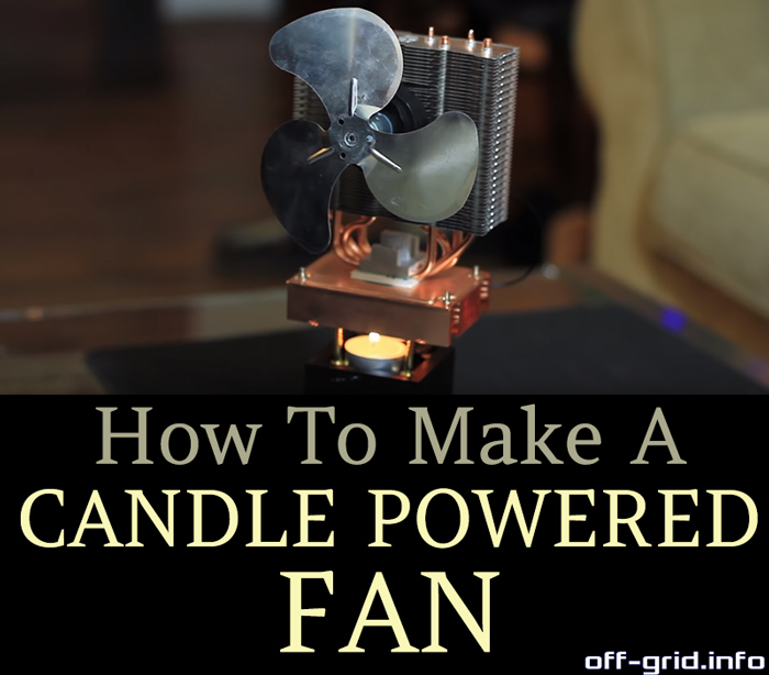 How To Make A Candle Powered Fan
