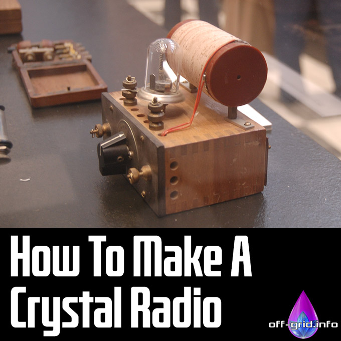 How To Make A Crystal Radio