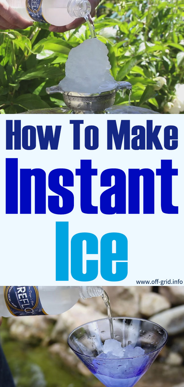 How To Make Instant Ice