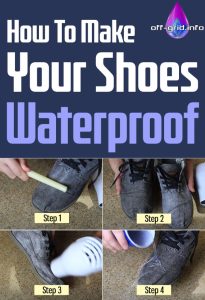 How To Make Your Shoes Waterproof - Off-Grid