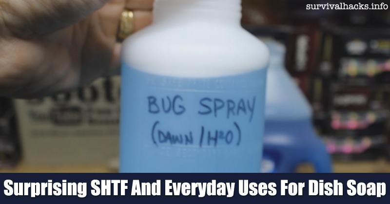 Surprising SHTF & Everyday Uses For Dish Soap