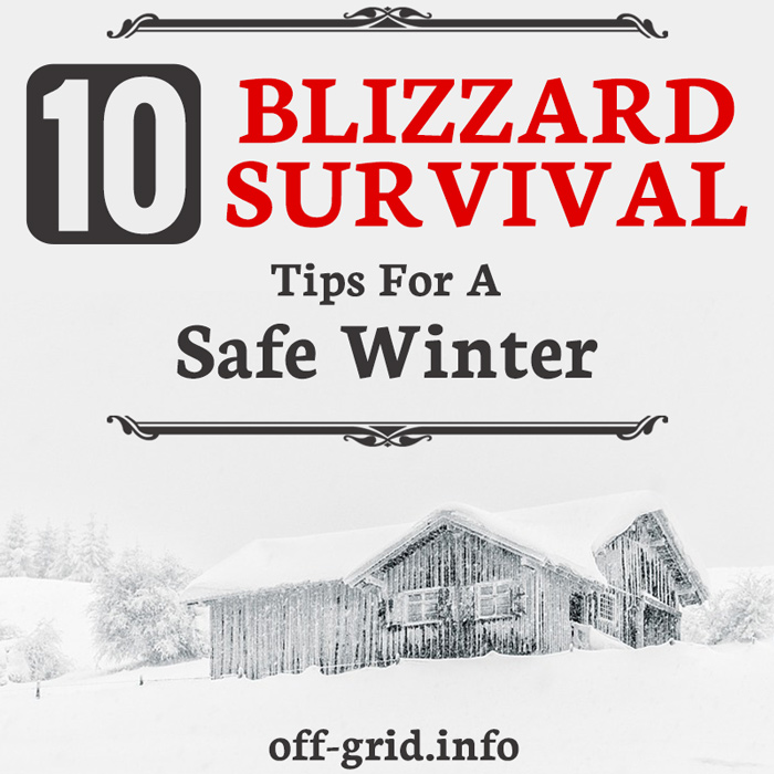 10 Blizzard Survival Tips For Safe Winter