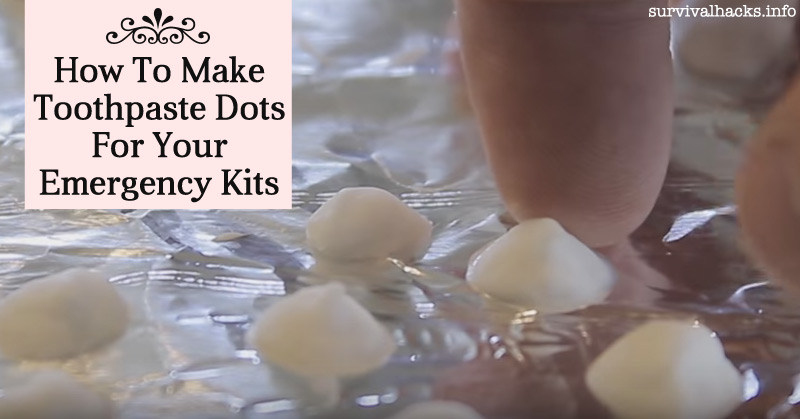How To Make Toothpaste Dots For Your Emergency Kits