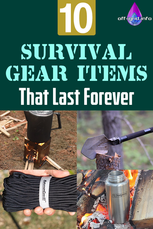 10 Survival Gear Items That Last Forever