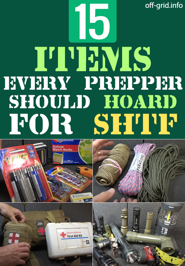 15 Items Every Prepper Should Hoard For SHTF