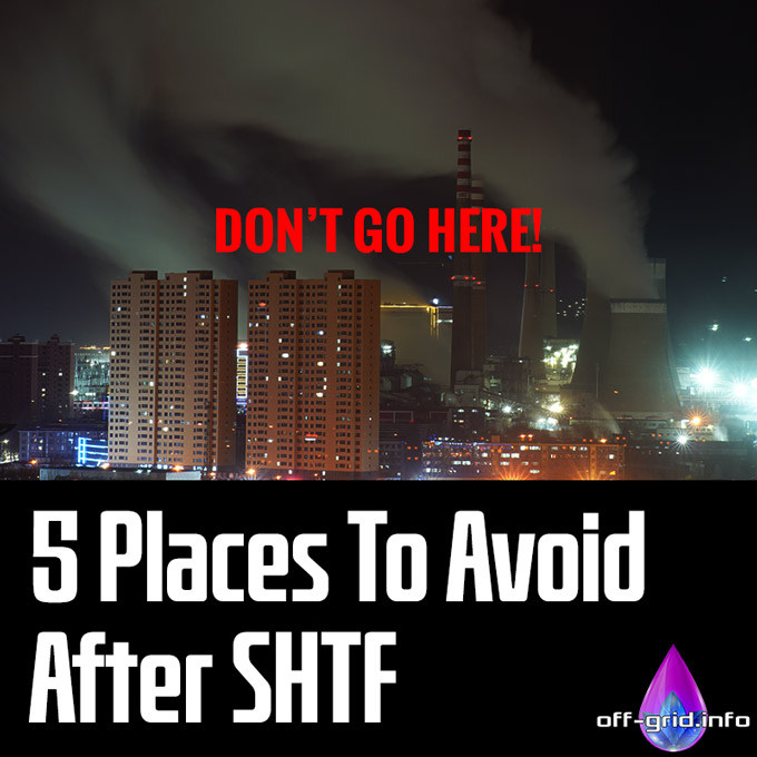 5 Places To Avoid After SHTF