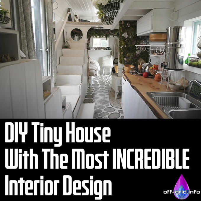 DIY Tiny House With The Most INCREDIBLE Interior Design