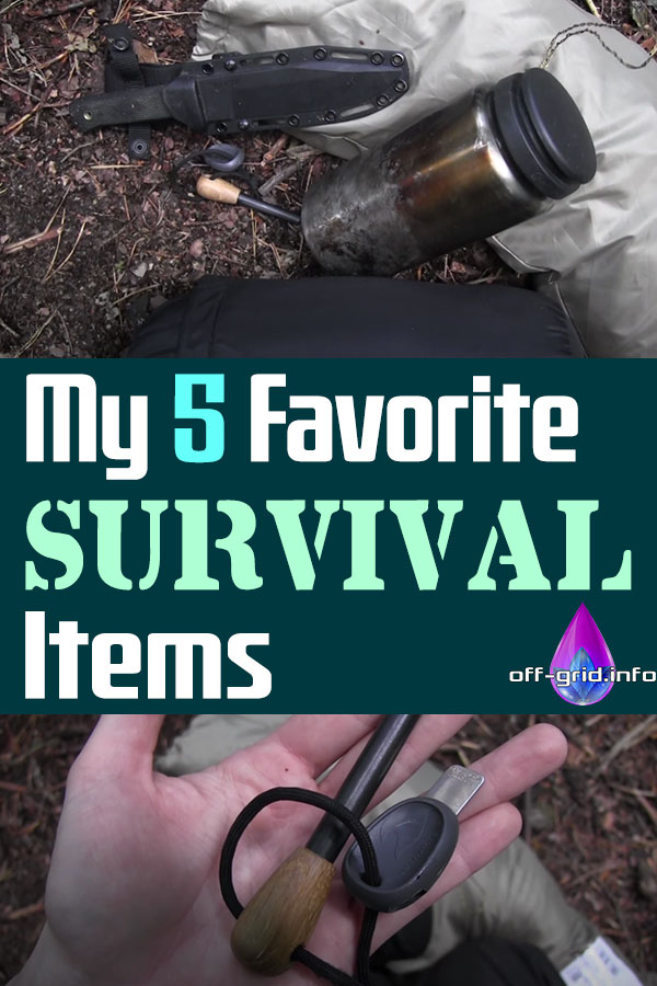 My 5 Favorite Survival Items