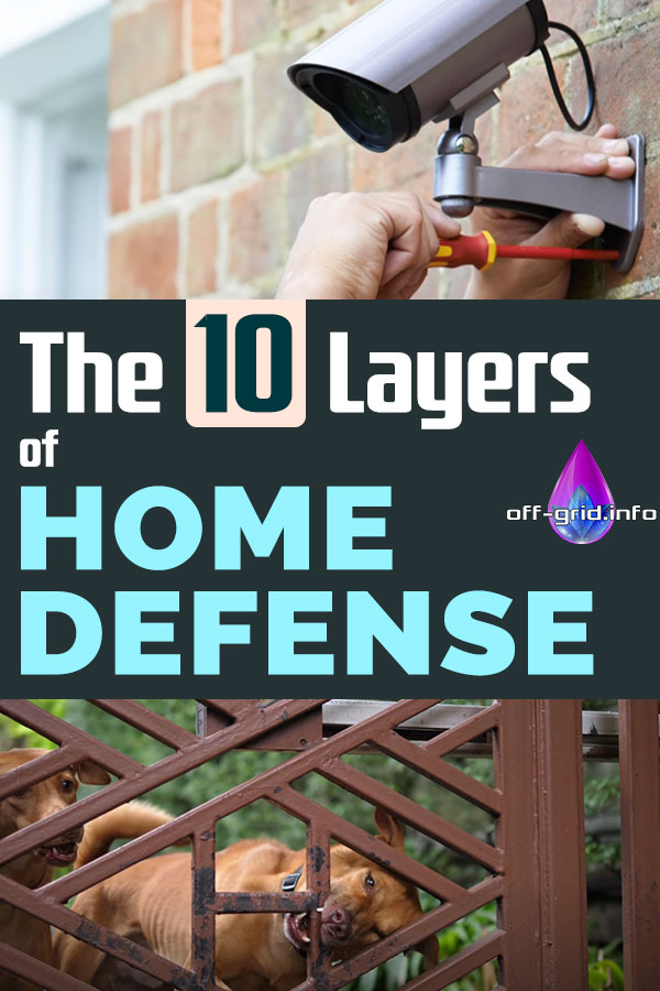 The 10 Layers of Home Defense