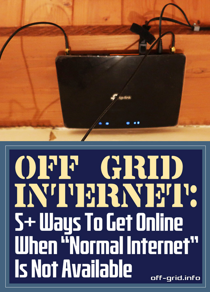 Off Grid Internet 5+ Ways To Get Online When Normal Internet Is Not Available