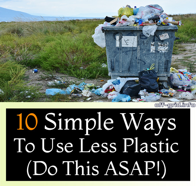10 Simple Ways To Use Less EVIL Plastic