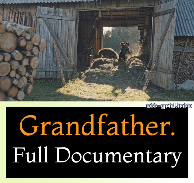 Grandfather Full Documentary