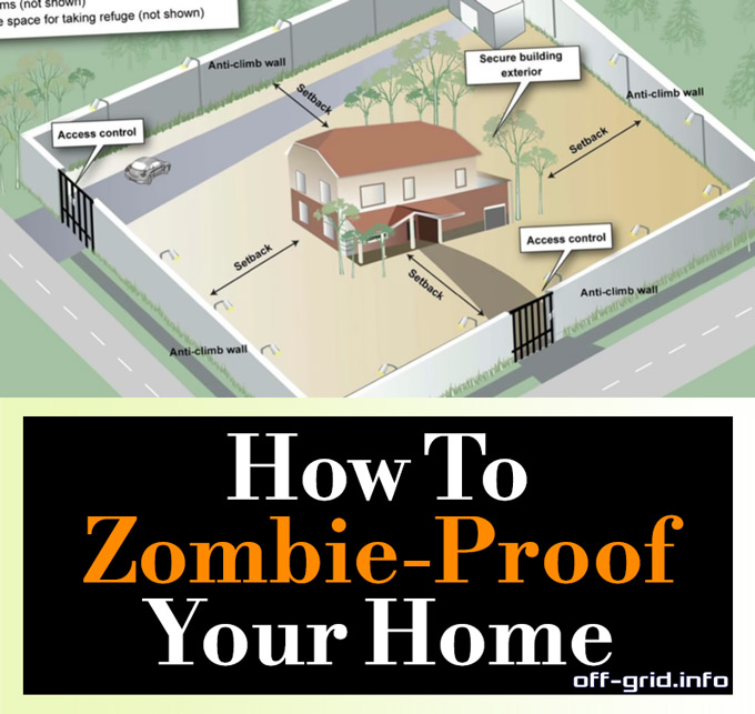 How To Zombie-Proof Your Home